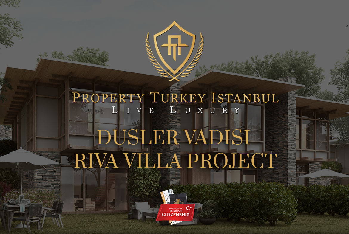 Düşler Vadisi Riva Villa Project
